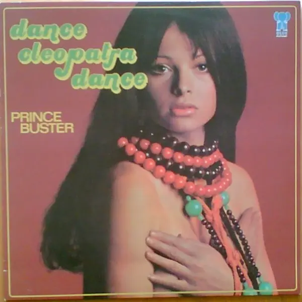 Prince Buster - Dance Cleopatra Dance - All City Records