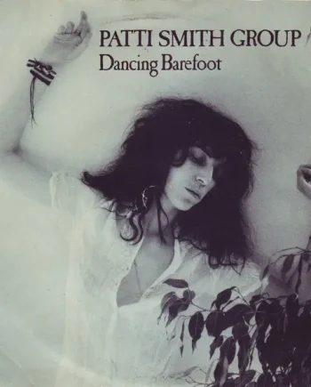 Patti Smith Group (7 INCH) - Dancing Barefoot - All City Records