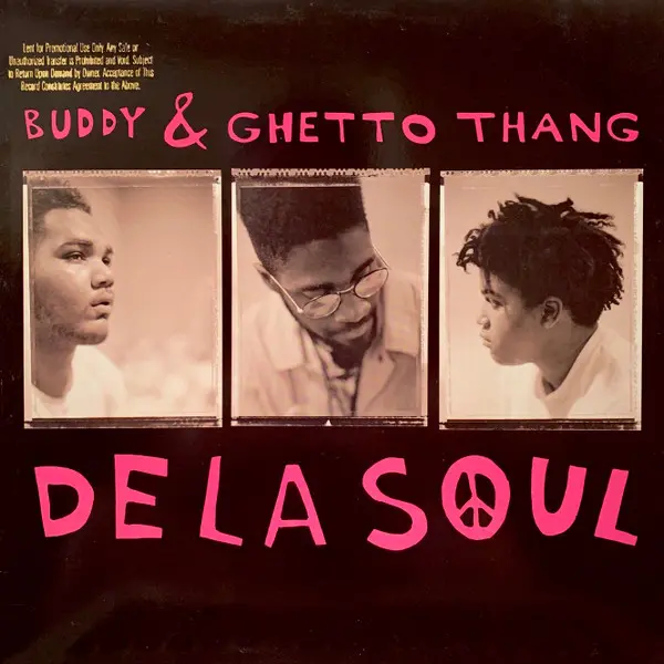 De La Soul - Buddy & Ghetto Thang - All City Records