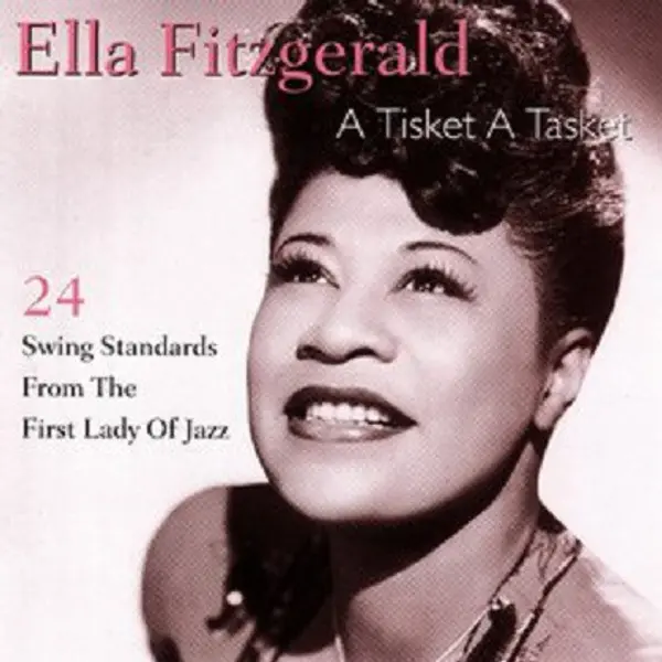 Ella Fitzgerald - A Tisket A Tasket - 24 Swing Standards From The First Lady Of Jazz (CD, Compilation) - NM/NM - Classical33.co.uk