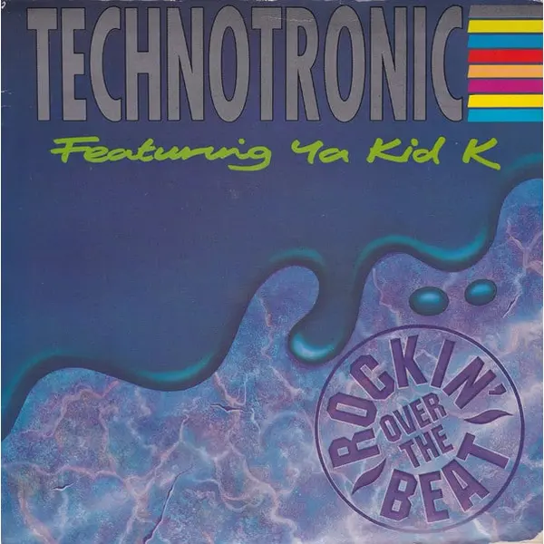 Technotronic Featuring Ya Kid K - Rockin' Over The Beat 7 Inch Vinyl Single (7 Inch Record) - VG+/VG+ - Classical33.co.uk