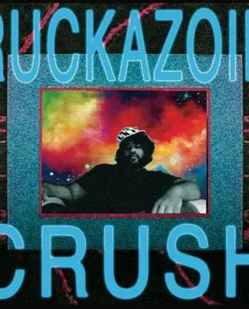 Ruckazoid - Crush - All City Records