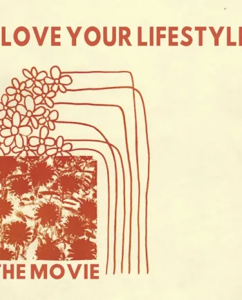 I LOVE YOUR LIFESTYLE - THE MOVIE VINYL (SUPER LTD. ED. RED/ORANGE GALAXY)