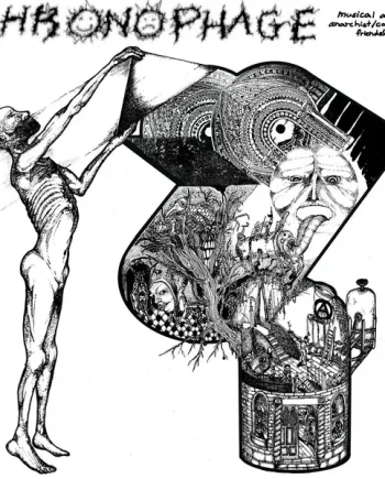 Chronophage - Musical Attack: Communist + Anarchist Friendship