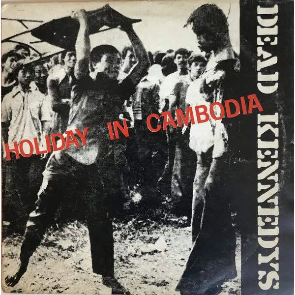 Dead Kennedys – Holiday In Cambodia 12” | VinylSelector.com