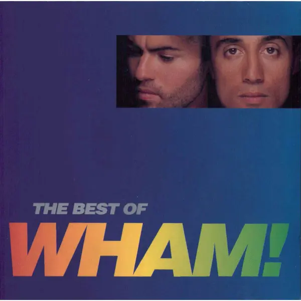 Wham! - The Best Of Wham! (If You Were There...) (CD, Compilation) - NM/NM - Classical33.co.uk