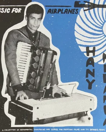 هاني مهنى - Music For Airplanes - All City Records