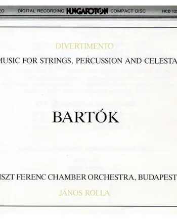 Bartók - Liszt Ferenc Chamber Orchestra, Budapest, János Rolla - Divertimento - Music For Strings, Percussion And Celesta (CD) - NM/NM - Classical33.co.uk