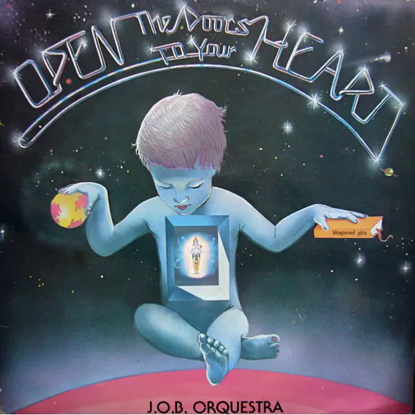 J.O.B. Orquestra - Open The Doors To Your Heart - All City Records