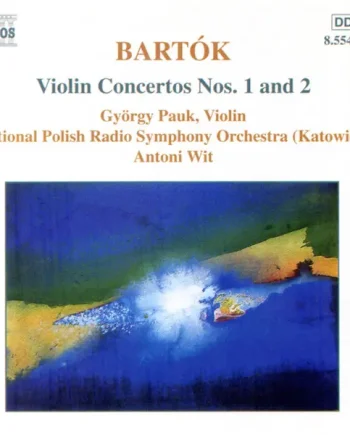 Bartók - György Pauk / National Polish Radio Symphony Orchestra (Katowice) / Antoni Wit - Violin Concertos Nos. 1 And 2 (CD, Album) - NM/NM - Classical33.co.uk