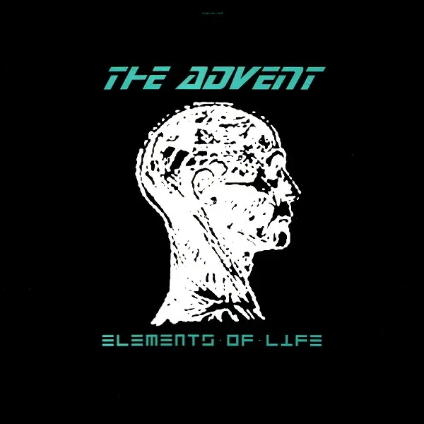 Advent, The - Elements Of Life - All City Records