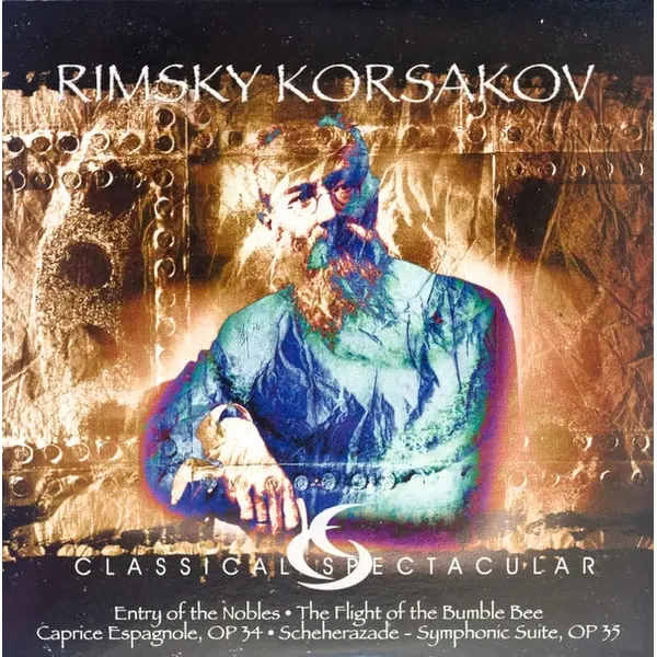 Rimsky Korsakov - Entry Of The Nobles • The Flight Of The Bumble Bee • Caprice Espagnole, OP 34 • Scheherazade - Symphonic Suite, OP 35 (CD, Compilation) - NM/VG+ - Classical33.co.uk
