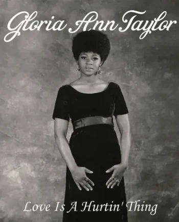 Gloria Taylor - Love Is A Hurtin' Thing - All City Records