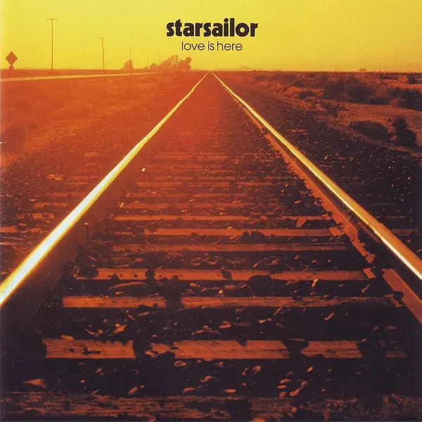 Starsailor - Love Is Here (CD, Album) - VG+/NM - Classical33.co.uk