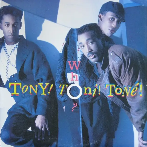 Tony! Toni! Toné! - Who? - All City Records