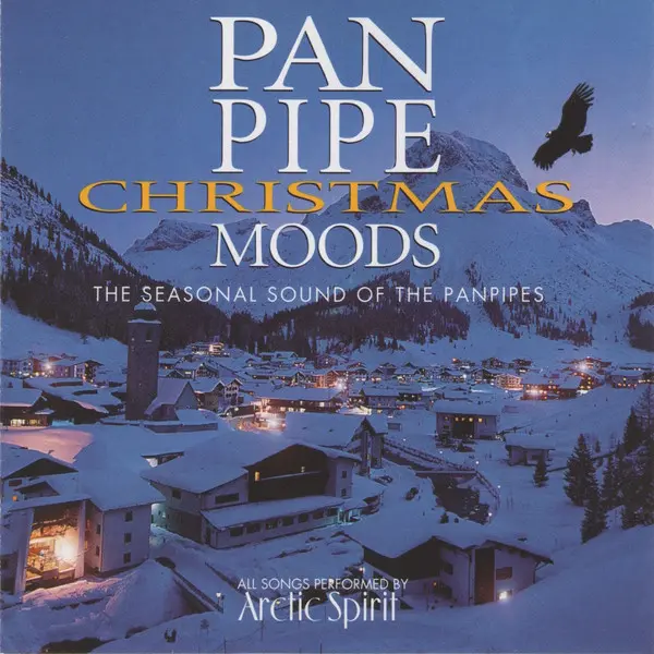 Arctic Spirit - Pan Pipes Christmas Moods (CD, Album) - NM/NM - Classical33.co.uk