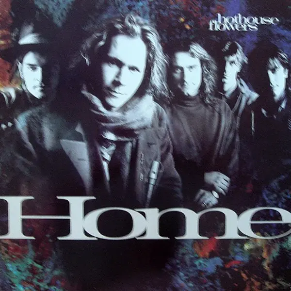 Hothouse Flowers - Home - All City Records