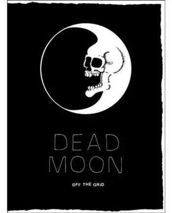 Dead Moon - Off the Grid