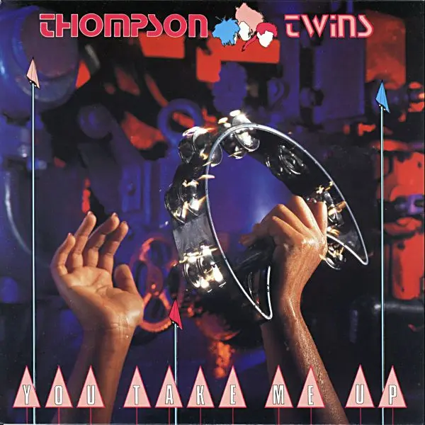 Thompson Twins - You Take Me Up 7 Inch Vinyl Single (7 Inch Record) - NM/VG+ - Classical33.co.uk