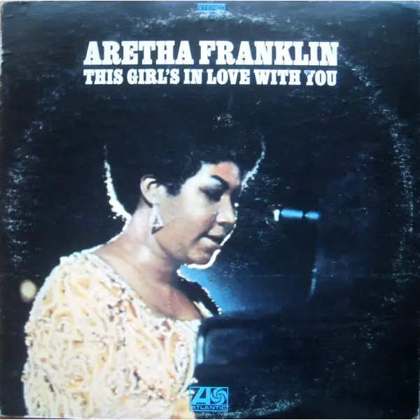 Aretha Franklin - This Girl's In Love With You - All City Records