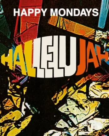 HAPPY MONDAYS - HALLELUJAH (ANDREW WEATHERALL / PAUL OAKENFOLD / EWAN PEARSON REMIXES) VINYL (SUPER LTD. ED. 'RECORD STORE DAY' LP)