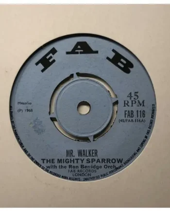 The Mighty Sparrow - Mr Walker | VinylSelector.com