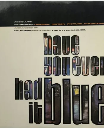 The Style Council - Have You Ever Had It Blue | VinylSelector.com