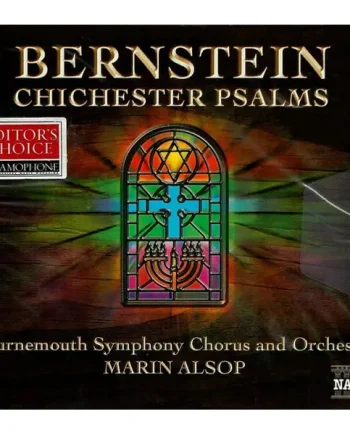 Bernstein - Bournemouth Symphony Chorus And Orchestra, Marin Alsop - Chichester Psalms (CD, Album) - NM/NM - Classical33.co.uk