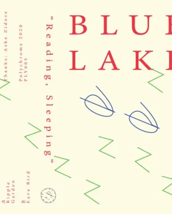 Blue Lake - Reading, Sleeping