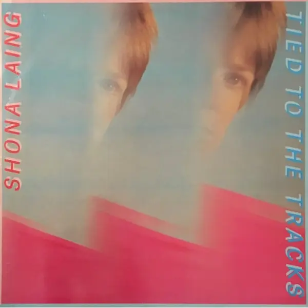 Shona Laing - Tied To The Tracks Vinyl LP (LP Records) - NM/VG+ - Classical33.co.uk