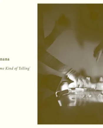 Banana - Some Kind of Telling