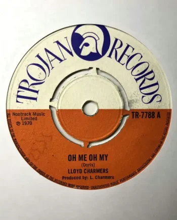 Lloyd Charmers - Oh Me Oh My | VinylSelector.com