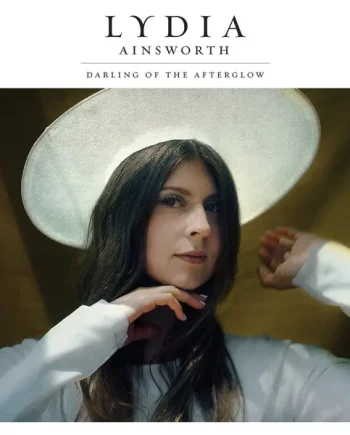 LYDIA AINSWORTH - DARLING OF THE AFTERGLOW VINYL (LTD. ED. WHITE)