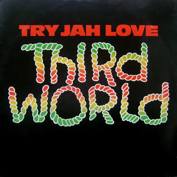Third World - Try Jah Love - All City Records
