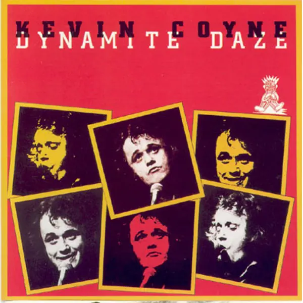 Kevin Coyne - Dynamite Daze - All City Records
