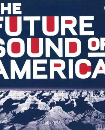 The Future Sound Of America 12 Inch Vinyl Single (12 Inch Record, EP) - M/NM - Classical33.co.uk