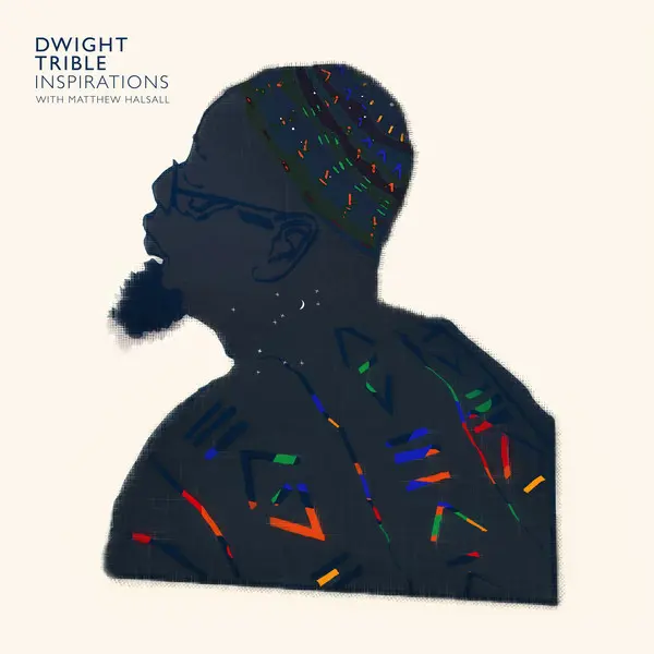 Dwight Trible With Matthew Halsall - Inspirations - All City Records