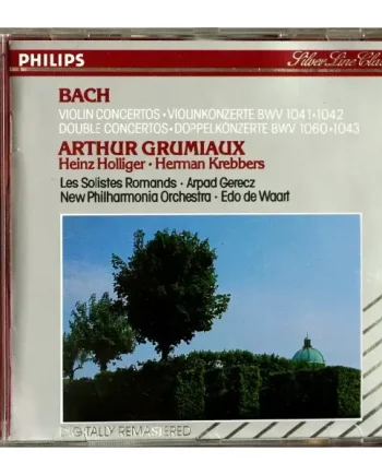 Bach, Arthur Grumiaux • Heinz Holliger • Herman Krebbers • Les Solistes Romands • Arpad Gerecz • New Philharmonia Orchestra • Edo de Waart - Violin Concertos = Violinkonzerte BWV 1041 • 1042 / Double Concertos = Doppelkonzerte BWV 1060 • 1043 (CD, Compilation) - NM/NM - Classical33.co.uk