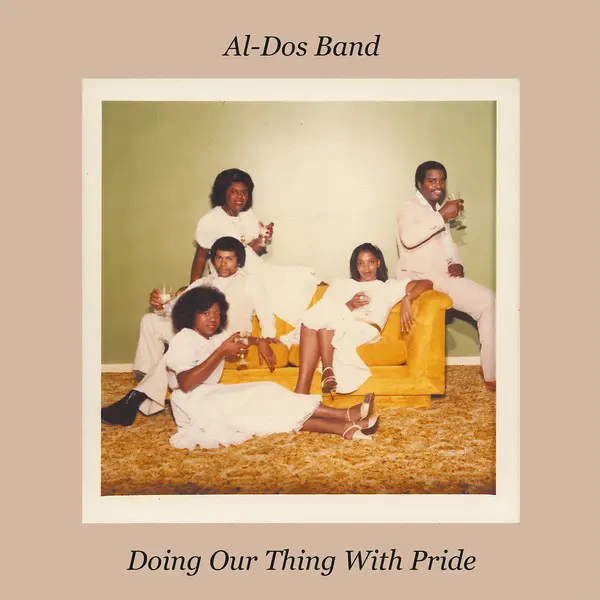 Al-Dos Band - Doing Our Thing With Pride - All City Records