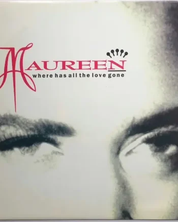 Maureen -Where Has All The Love Gone 12" | VinylSelector.com