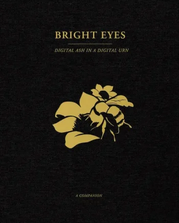 BRIGHT EYES - DIGITAL ASH IN A DIGITAL URN: A COMPANION VINYL (LTD. ED. OPAQUE GOLD)