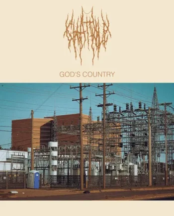 CHAT PILE -  GOD’S COUNTRY VINYL (LTD. ED. IMPORT LP)