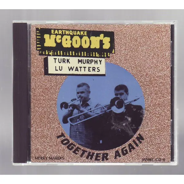 Turk Murphy, Lu Watters - Together Again (Blues On Bodega Bay) (CD, Album) - VG+/VG+ - Classical33.co.uk