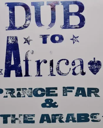 Prince Far I & The Arabs - Dub To Africa - All City Records