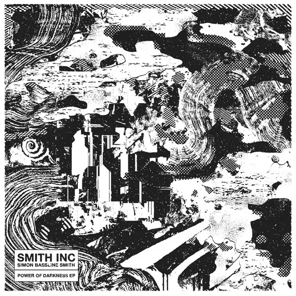 Smith Inc / Simon "Bassline" Smith - Power of Darkness EP - All City Records