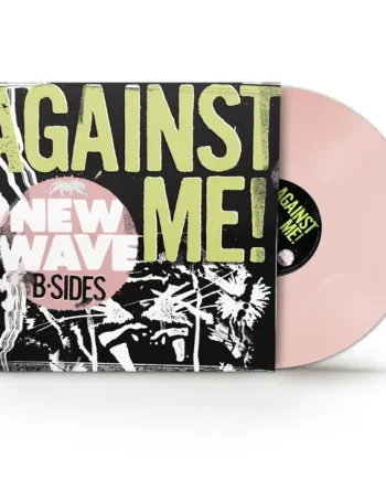 AGAINST ME - NEW WAVE B-SIDES VINYL (SUPER LTD. 'RSD' ED. PINK)