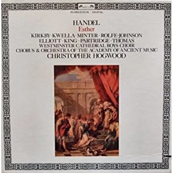 Händel - Kirkby • Kwella • Minter • Rolfe-Johnson • Elliott • King • Partridge • Thomas • Westminster Cathedral Boys Choir • Chorus and Orchestra Of The Academy Of Ancient Music - Christopher Hogwood - Esther Vinyl LP (2xLP Record + Box) - NM/VG+ - Classical33.co.uk