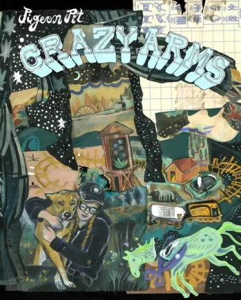PIGEON PIT - CRAZY ARMS VINYL (LTD. ED. GATEFOLD)