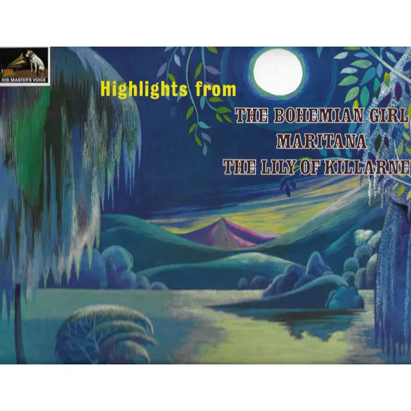 Highlights From The Bohemian Girl, Maritana, The Lily Of Killarney Vinyl LP (LP Record, Compilation, Mono) - NM/NM - Classical33.co.uk