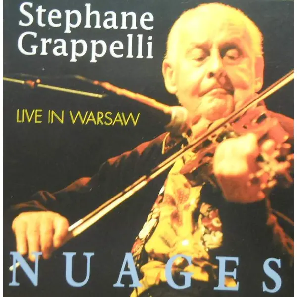 Stéphane Grappelli - Nuages: Live In Warsaw (CD, Album) - NM/NM - Classical33.co.uk